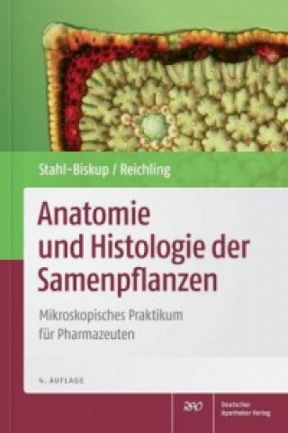 Kniha Anatomie und Histologie der Samenpflanzen Elisabeth Stahl-Biskup