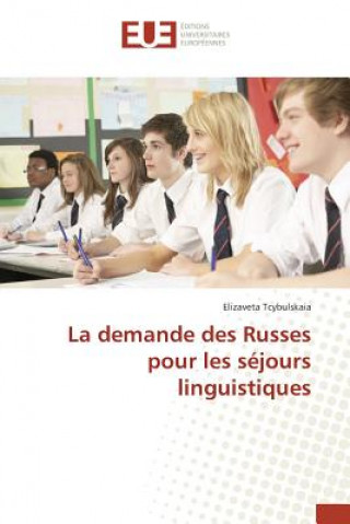 Kniha La Demande Des Russes Pour Les Sejours Linguistiques Tcybulskaia-E