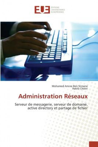 Könyv Administration Reseaux Ben Slimane-M