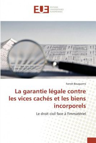 Kniha Garantie Legale Contre Les Vices Caches Et Les Biens Incorporels Bouguerra-F