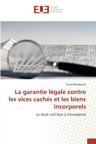 Libro Garantie Legale Contre Les Vices Caches Et Les Biens Incorporels Bouguerra-F