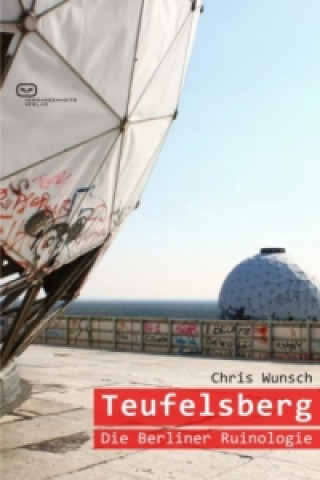 Książka Teufelsberg Chris Wunsch