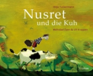 Kniha Nusret und die Kuh Anja Tuckermann
