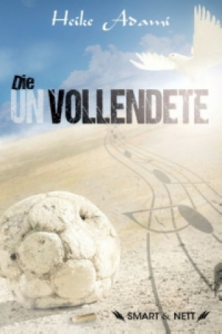 Buch DIE UN-VOLLENDETE Heike Adami