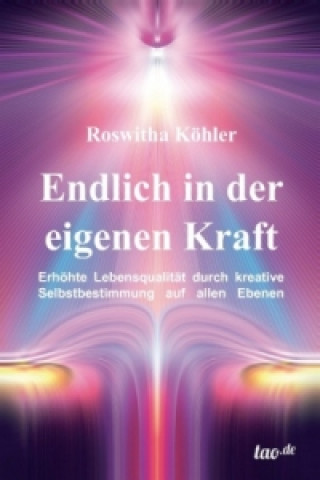 Livre Endlich in der eigenen Kraft Roswitha Köhler
