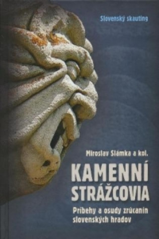 Book Kamenní strážcovia 1 Miroslav Slámka