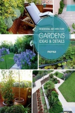 Книга Residential Architecture: Gardens, Ideas and Details Patricia Martinez