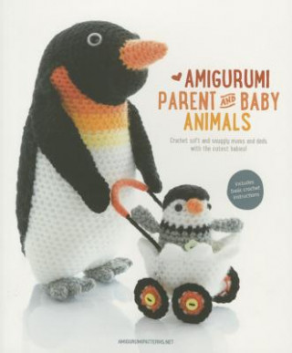 Kniha Amigurumi Parent and Baby Animals Amigurumipatterns.net