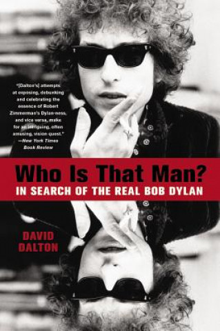 Kniha Who Is That Man? David Dalton