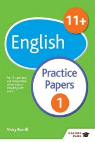 Kniha 11+ English Practice Papers 1 Victoria Burrill