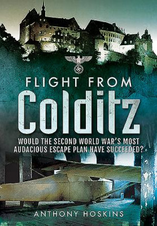 Könyv Flight from Colditz Anthony Hoskins