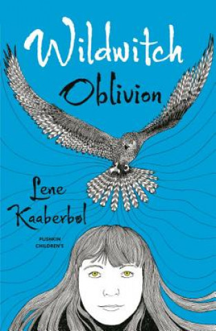 Book Wildwitch 2: Oblivion Lene Kaaberbřl