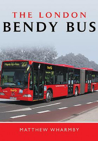 Kniha London Bendy Bus Matthew Wharmby