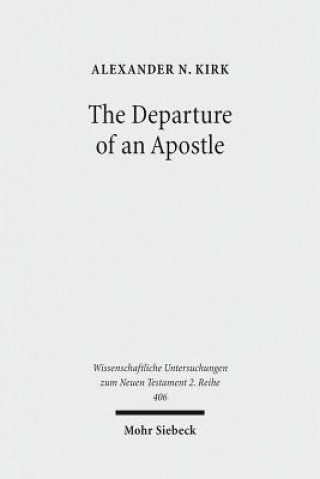 Könyv Departure of an Apostle Alexander N. Kirk