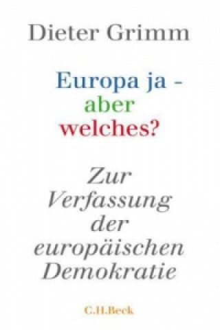 Книга Europa ja - aber welches? Dieter Grimm