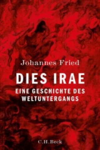 Könyv Dies irae Johannes Fried