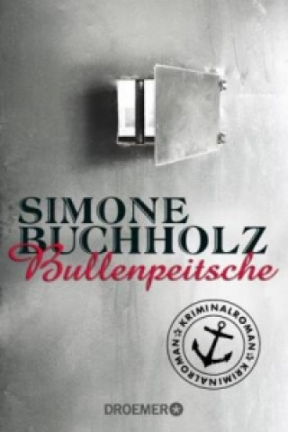 Kniha Bullenpeitsche Simone Buchholz
