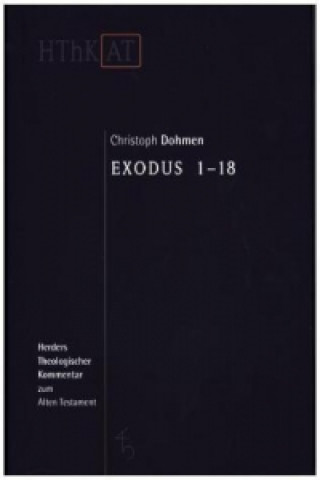 Kniha Exodus 1-18 Erich Zenger