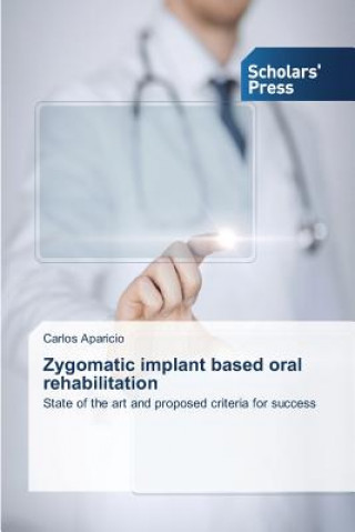 Книга Zygomatic implant based oral rehabilitation Aparicio Carlos