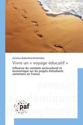 Kniha Vivre Un Voyage Educatif Hamidou-Z