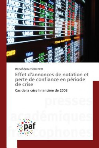 Könyv Effet Dannonces de Notation Et Perte de Confiance En Periode de Crise Ghachem-D