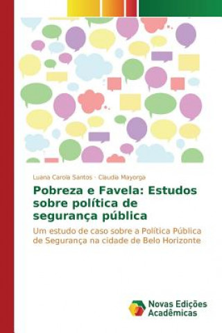Kniha Pobreza e Favela Santos Luana Carola