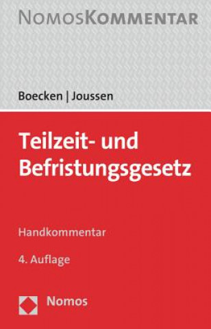 Kniha Teilzeit- und Befristungsgesetz (TzBfG), Handkommentar Winfried Boecken