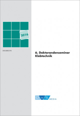 Livre 6. Doktorantenseminas Klebtechnik 