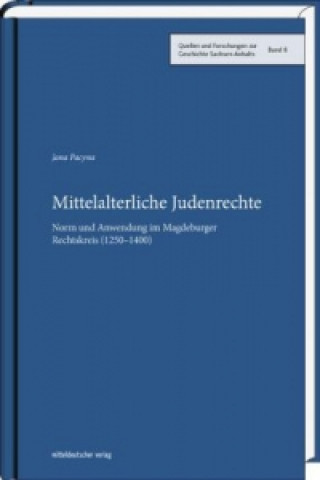 Kniha Mittelalterliche Judenrechte Jana Pacyna