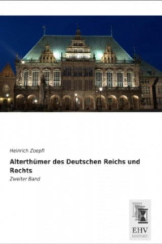 Carte Alterthümer des Deutschen Reichs und Rechts Heinrich Zoepfl