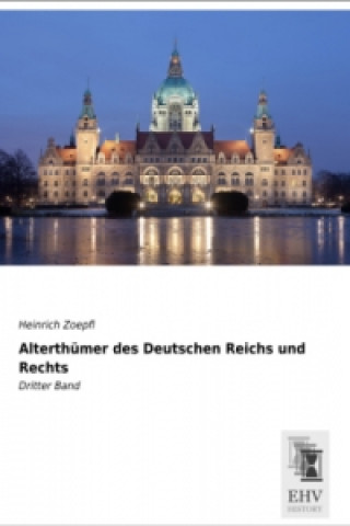 Carte Alterthümer des Deutschen Reichs und Rechts Heinrich Zoepfl