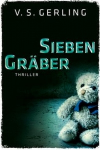 Könyv Sieben Gräber V. S. Gerling