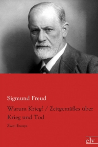 Carte Warum Krieg? / Zeitgemäßes über Krieg und Tod Sigmund Freud