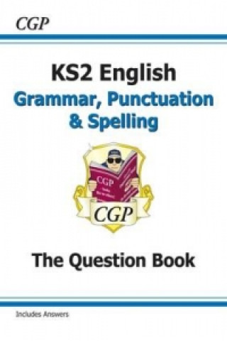 Könyv KS2 English: Grammar, Punctuation and Spelling Workbook - Ages 7-11 CGP Books