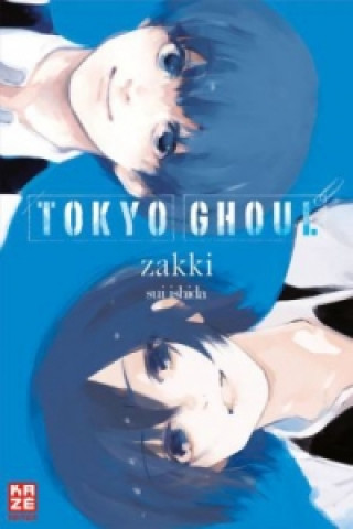 Könyv Tokyo Ghoul Zakki - Der Tag an dem ich starb Sui Ishida