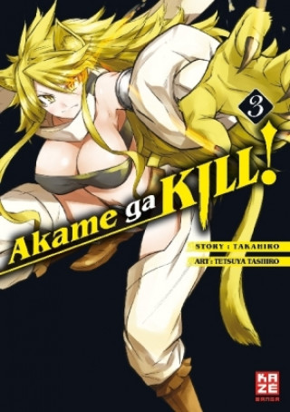 Kniha Akame ga KILL!. Bd.3 Takahiro