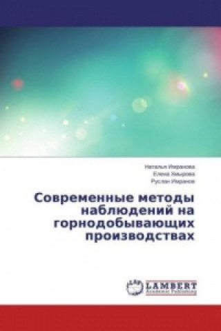 Książka Sovremennye metody nabljudenij na gornodobyvajushhih proizvodstvah Natal'ya Imranova