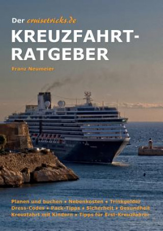 Kniha cruisetricks.de Kreuzfahrt-Ratgeber Franz Neumeier