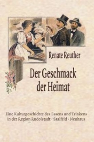 Kniha Der Geschmack der Heimat Renate Reuther