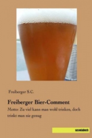Knjiga Freiberger Bier-Comment Freiberger S. C.