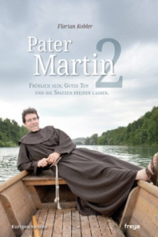 Kniha Pater Martin. Bd.2 Florian Kobler