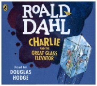 Аудио Charlie and the Great Glass Elevator Roald Dahl