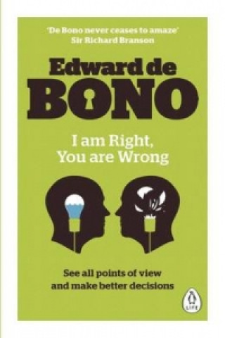 Könyv I Am Right, You Are Wrong Bono Edward de