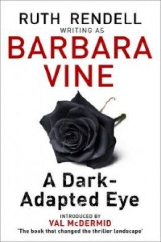 Kniha Dark-adapted Eye Barbara Vine
