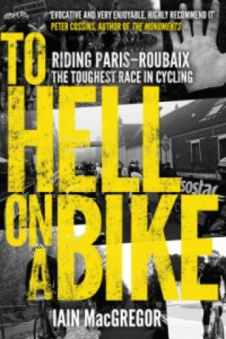 Könyv To Hell on a Bike Iain MacGregor