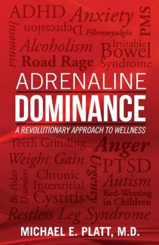 Buch Adrenaline Dominance Michael E Platt