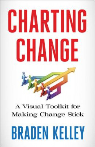 Kniha Charting Change Branden Kelley