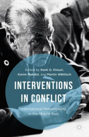 Kniha Interventions in Conflict Rami G Khouri