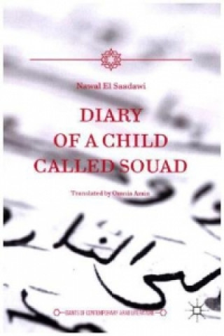 Knjiga Diary of a Child Called Souad Nawal El Saadawi