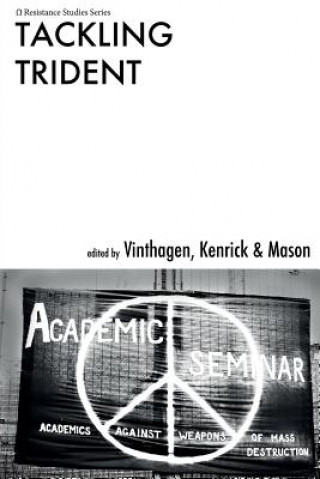 Knjiga Tackling Trident Stellan Vinthagen